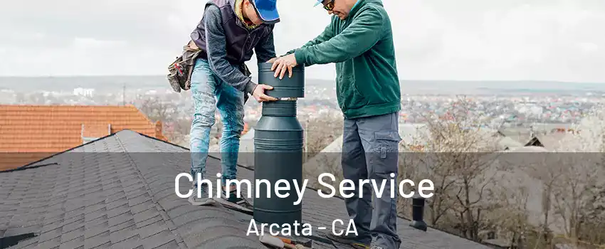  Chimney Service Arcata - CA